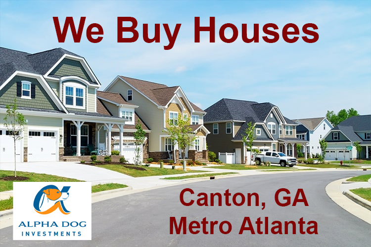 We Buy Houses Canton GA Metro Atlanta graphic with words